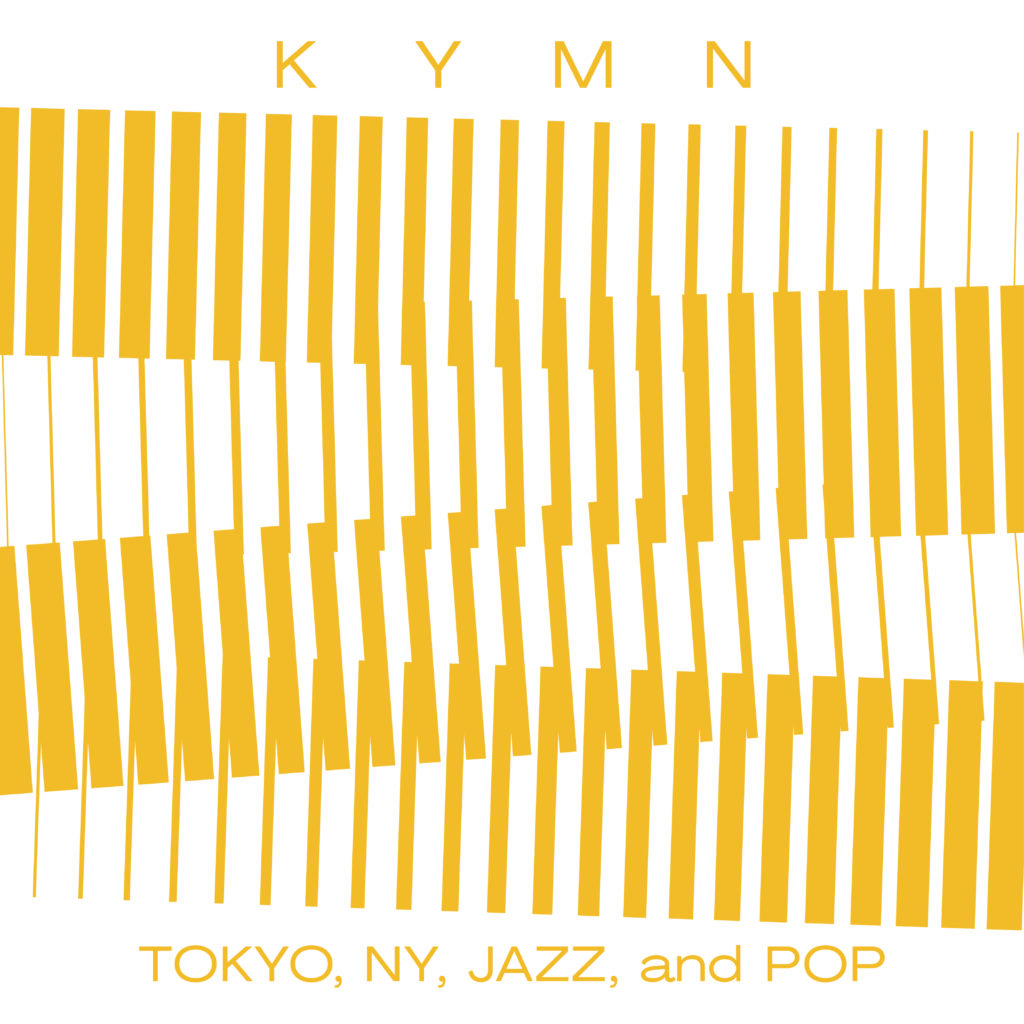 KYMN Tokyo, NY, Jazz and Pop